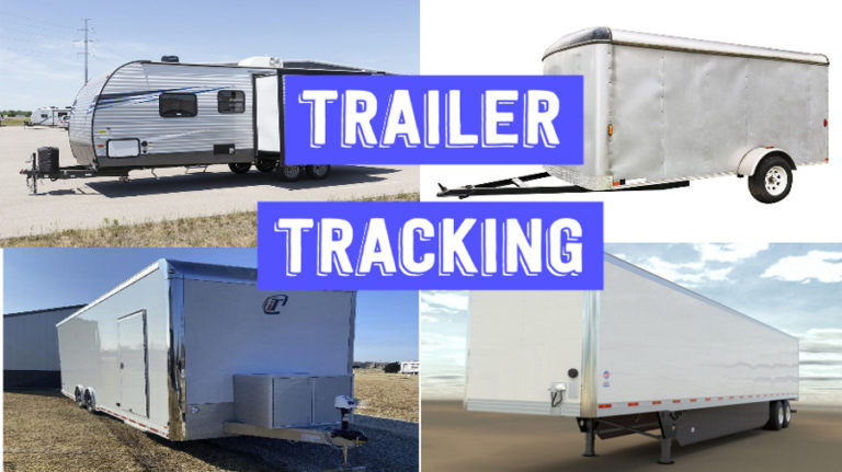GPS Trailer Tracking Ultimate Guide + Top 5 Reviews